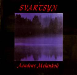 Svartsyn (NOR) : Aandens Melankoli